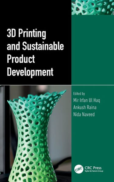 3D Printing and Sustainable Product Development