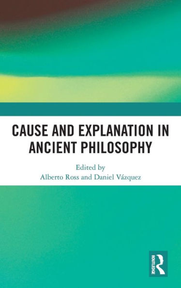 Cause and Explanation Ancient Philosophy