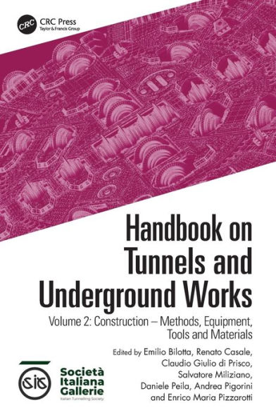 Handbook on Tunnels and Underground Works: Volume 2: Construction - Methods, Equipment, Tools Materials