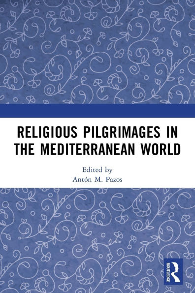 Religious Pilgrimages the Mediterranean World