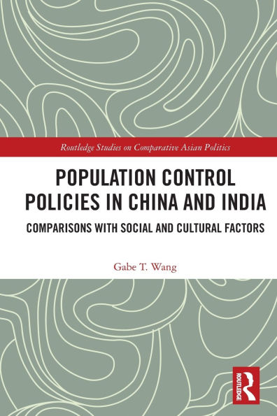 Population Control Policies in China and India: Comparisons with Social and Cultural Factors