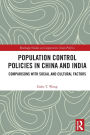 Population Control Policies in China and India: Comparisons with Social and Cultural Factors