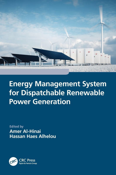 Energy Management System for Dispatchable Renewable Power Generation