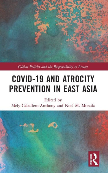 Covid-19 and Atrocity Prevention East Asia