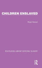 Children Enslaved