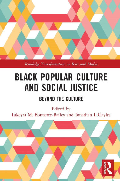 Black Popular Culture and Social Justice: Beyond the
