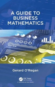 Title: A Guide to Business Mathematics, Author: Gerard O'Regan