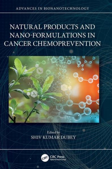 Natural Products and Nano-Formulations Cancer Chemoprevention