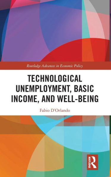 Technological Unemployment, Basic Income, and Well-being
