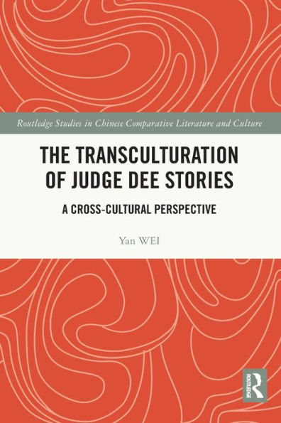 The Transculturation of Judge Dee Stories: A Cross-Cultural Perspective