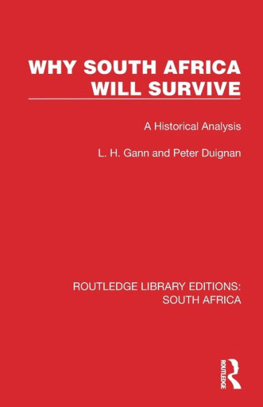 Why South Africa Will Survive: A Historical Analysis