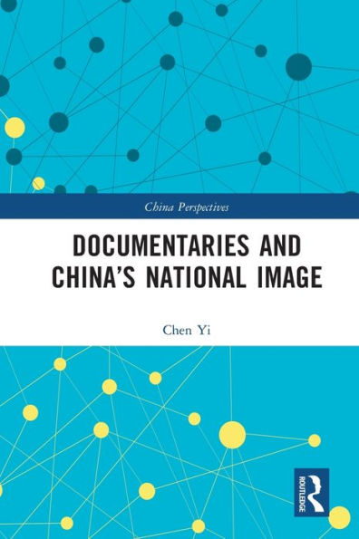 Documentaries and China's National Image