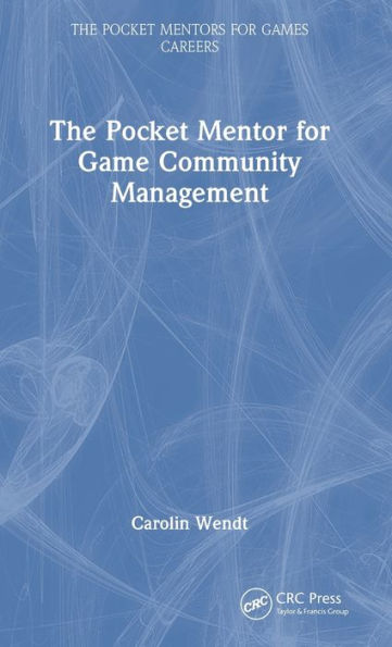 The Pocket Mentor for Game Community Management
