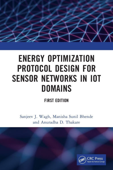 Energy Optimization Protocol Design for Sensor Networks in IoT Domains