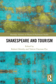 Title: Shakespeare and Tourism, Author: Robert Ormsby