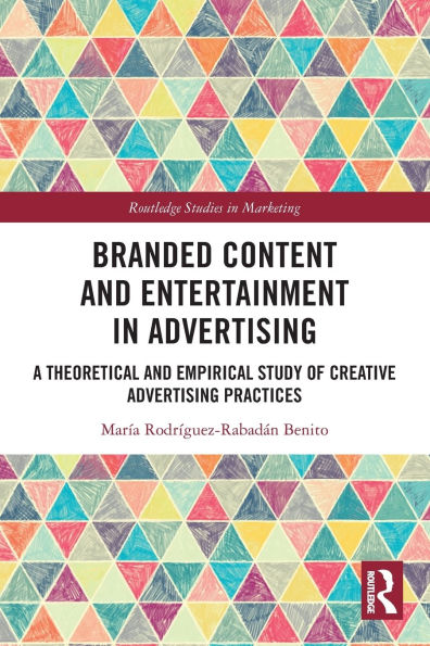 Branded Content and Entertainment Advertising: A Theoretical Empirical Study of Creative Advertising Practices