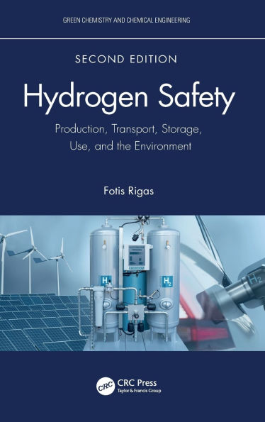 Hydrogen Safety: Production, Transport, Storage, Use, and the Environment