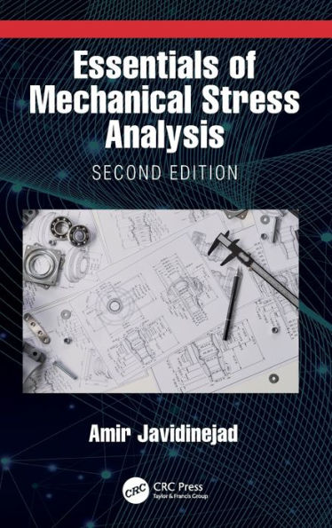 Essentials of Mechanical Stress Analysis