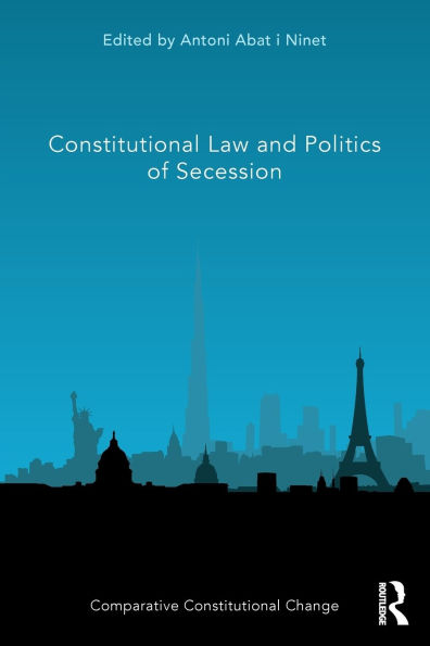 Constitutional Law and Politics of Secession