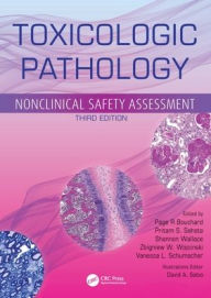 Title: Toxicologic Pathology: Nonclinical Safety Assessment, Author: David A. Sabio