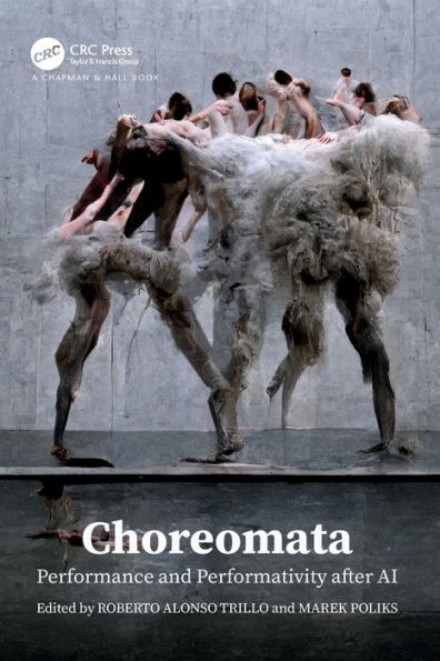 Choreomata: Performance and Performativity after AI