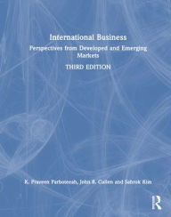 Title: International Business: Perspectives from Developed and Emerging Markets, Author: K. Praveen Parboteeah