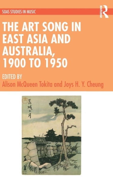 The Art Song East Asia and Australia, 1900 to 1950