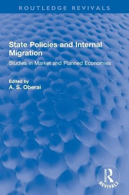 State Policies and Internal Migration: Studies Market Planned Economies