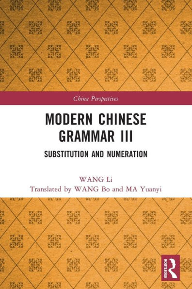 Modern Chinese Grammar III: Substitution and Numeration