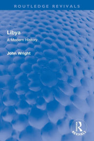 Title: Libya: A Modern History, Author: John Wright