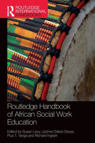 Title: Routledge Handbook of African Social Work Education, Author: Susan Levy