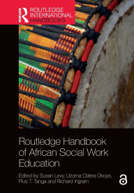 Title: Routledge Handbook of African Social Work Education, Author: Susan Levy
