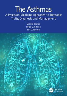 The Asthmas: A Precision Medicine Approach to Treatable Traits, Diagnosis and Management