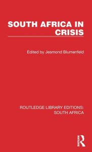 Title: South Africa in Crisis, Author: Jesmond Blumenfeld