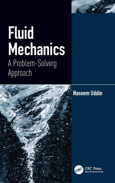 Fluid Mechanics: A Problem-Solving Approach