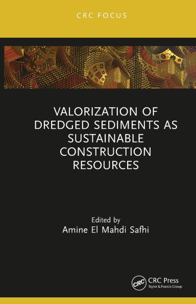 Valorization of Dredged Sediments as Sustainable Construction Resources