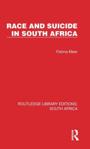 Title: Race and Suicide in South Africa, Author: Fatima Meer