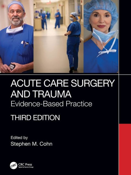 Acute Care Surgery and Trauma: Evidence-Based Practice