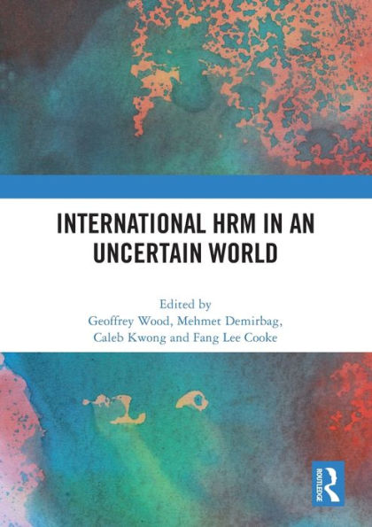 International HRM an Uncertain World