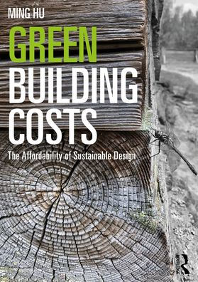 Green Building Costs: The Affordability of Sustainable Design