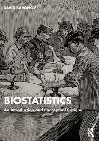 Biostatistics: An Introduction and Conceptual Critique