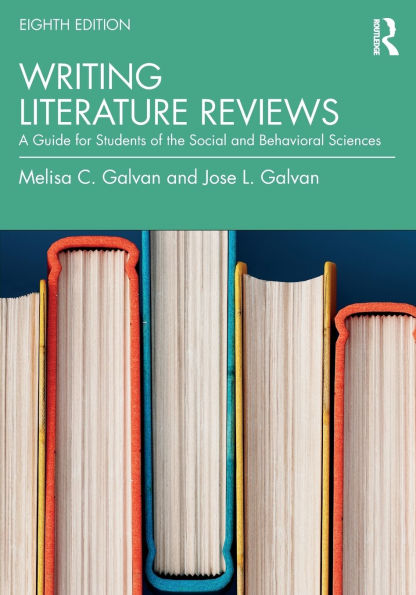 Writing Literature Reviews: A Guide for Students of the Social and Behavioral Sciences