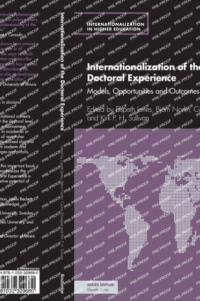 Internationalization of the Doctoral Experience: Models, Opportunities and Outcomes