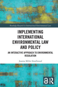 English books audios free download Implementing International Environmental Law and Policy: An Interactive Approach to Environmental Regulation