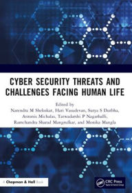 Title: Cyber Security Threats and Challenges Facing Human Life, Author: Narendra M Shekokar