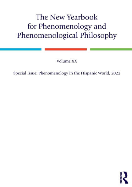 the New Yearbook for Phenomenology and Phenomenological Philosophy: Volume 20, Special Issue: Hispanic World, 2022