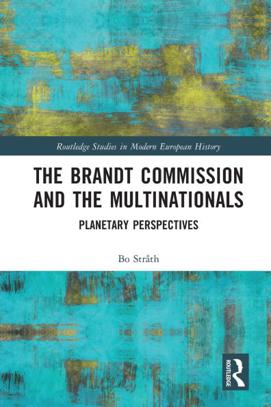 the Brandt Commission and Multinationals: Planetary Perspectives