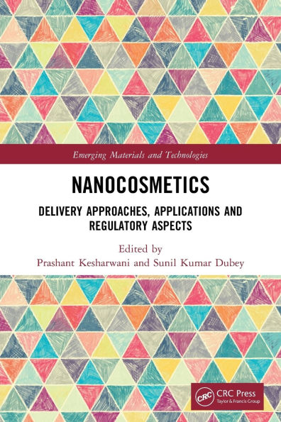 Nanocosmetics: Delivery Approaches, Applications and Regulatory Aspects