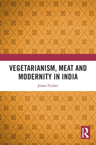 Vegetarianism, Meat and Modernity India