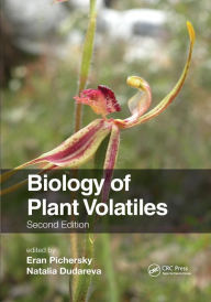 Title: Biology of Plant Volatiles, Author: Eran Pichersky